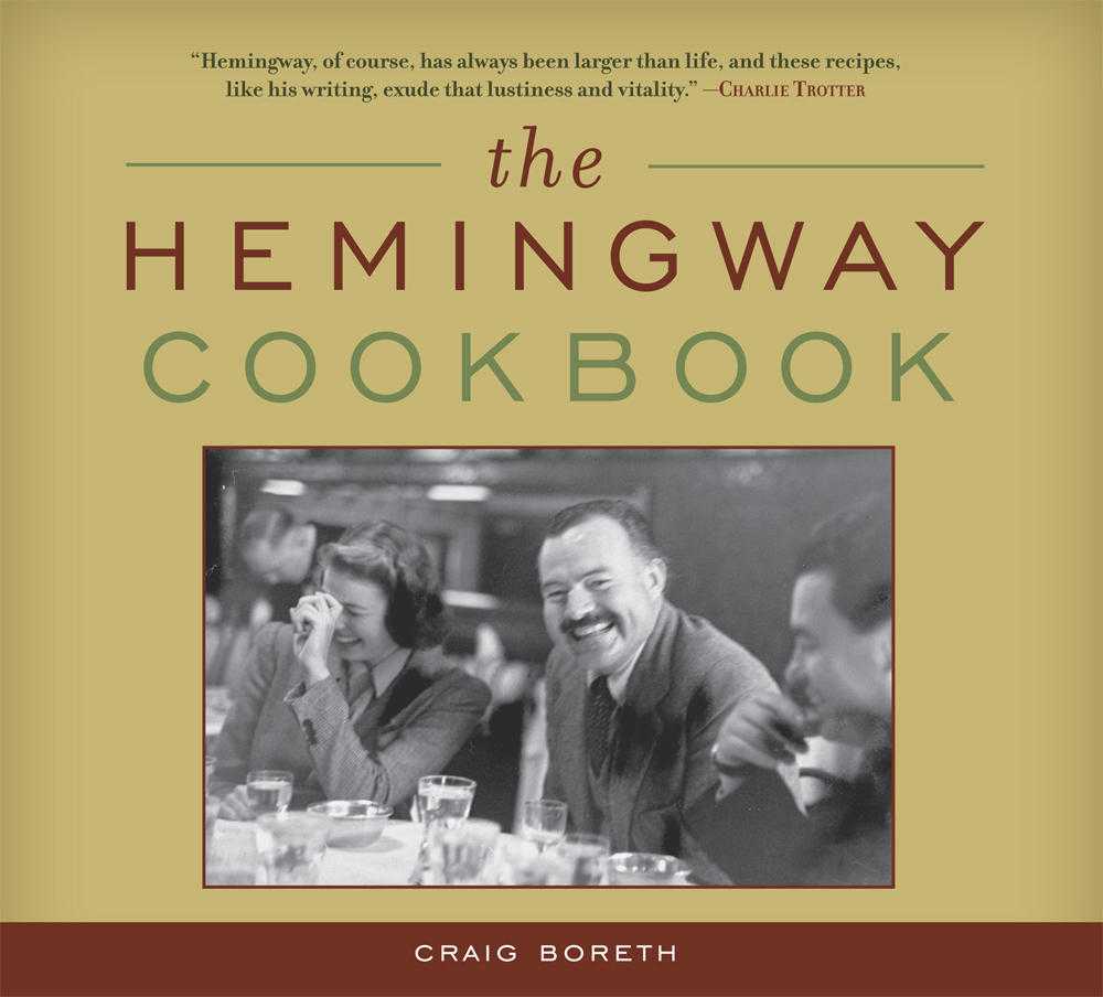The Hemingway Cookbook