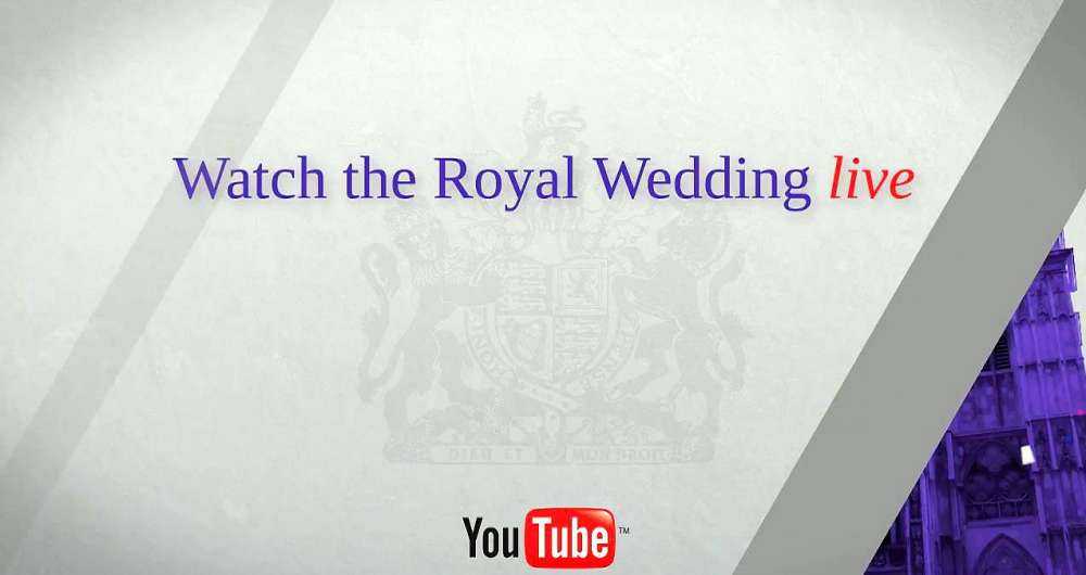 YouTube: δείτε τον βασιλικό γάμο σε live streaming…