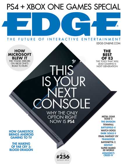 Edge #256: “Why PS4 is your next console…”