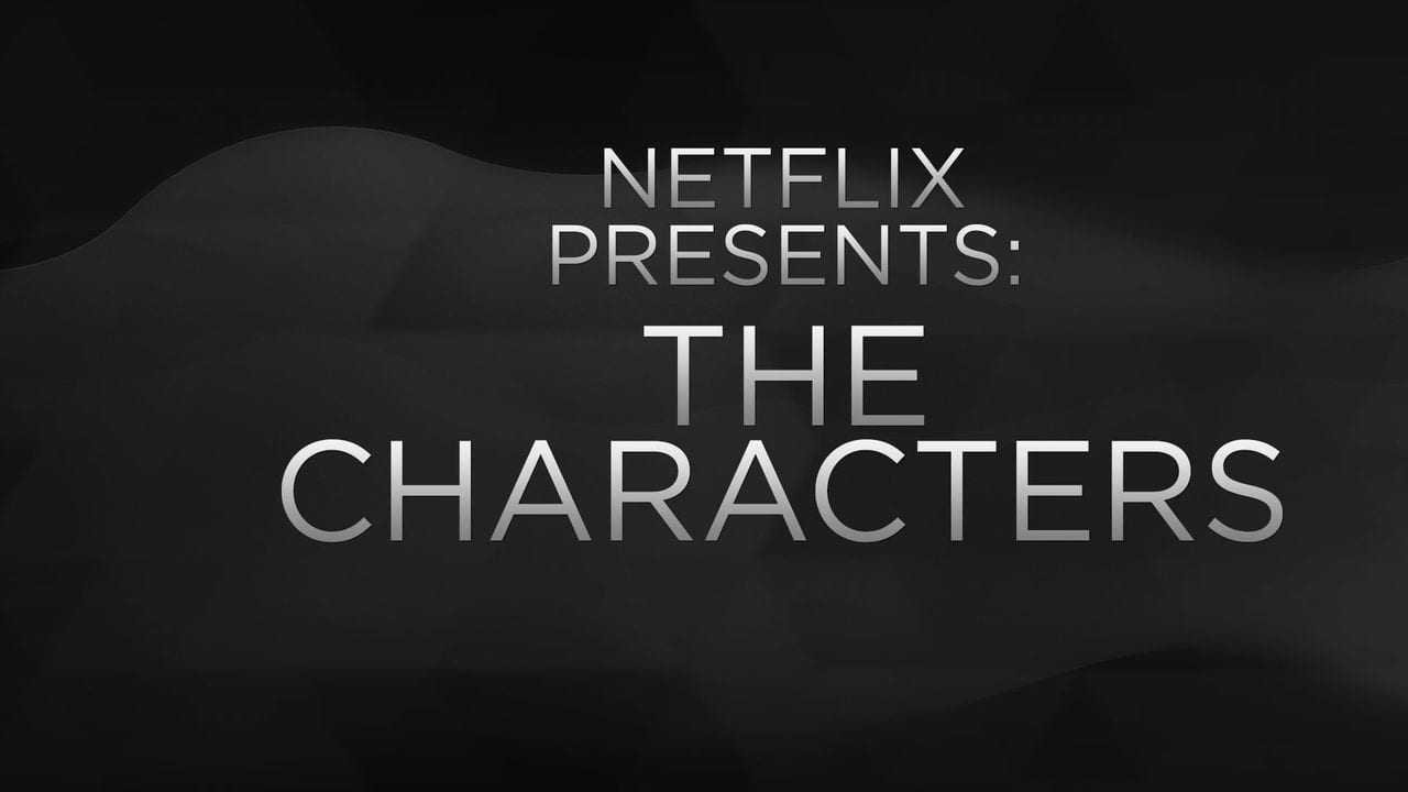 The Characters – Official Trailer