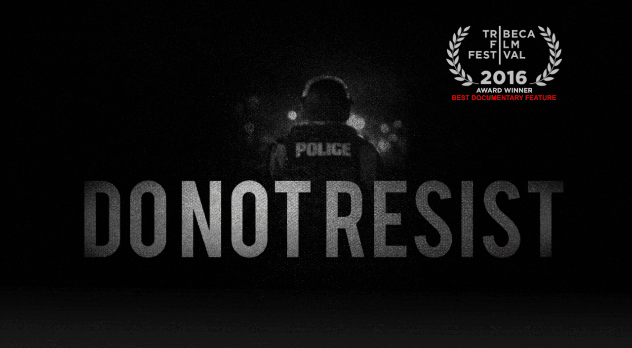 Do Not Resist – Official Trailer #1