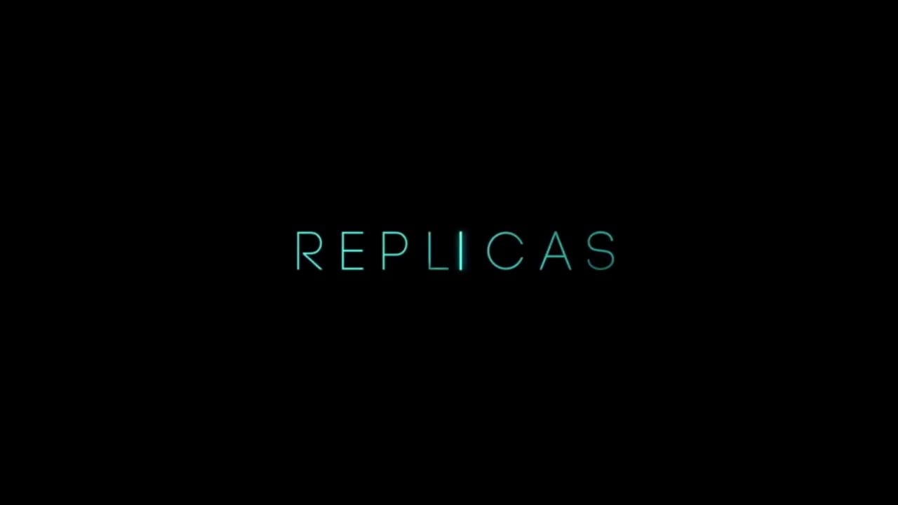 Replicas – Movie Trailer