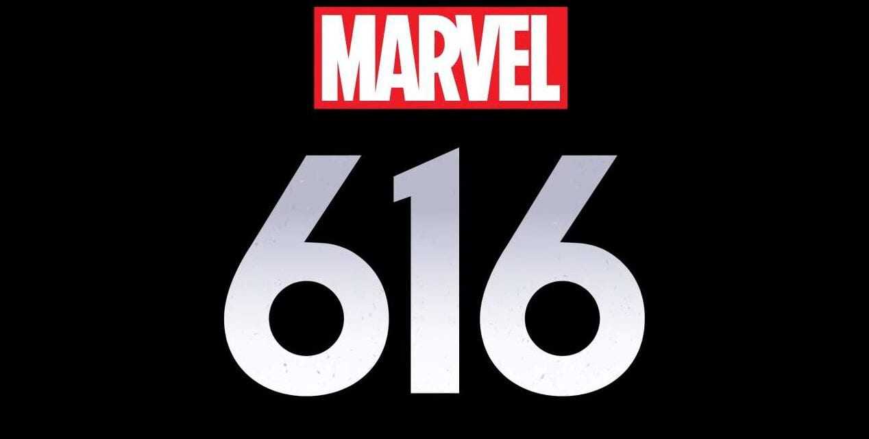 Marvel’s 616 – Official Trailer