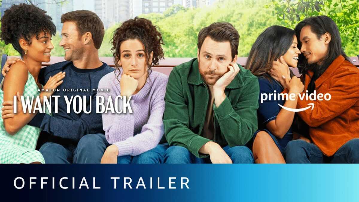 I Want You Back – Official Trailer